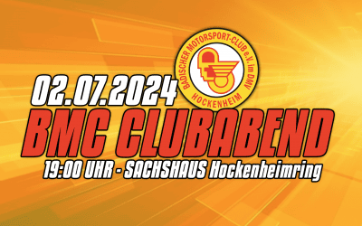 02. Juli 2024 BMC Clubabend am Hockenheimring