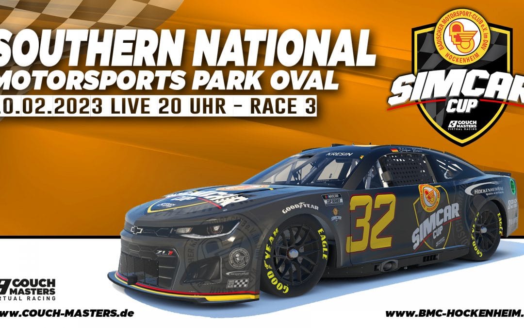 Freitag 10.02.2023 BMC SIMCAR CUP — RACE 3 — Southern National Motor­sports Park Oval — iRacing | Couch Masters – Virtual Racing